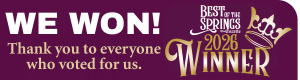 We won! Thanks to everyone who voted for us—Best of the Springs 2026 winner banner with a crown graphic.
