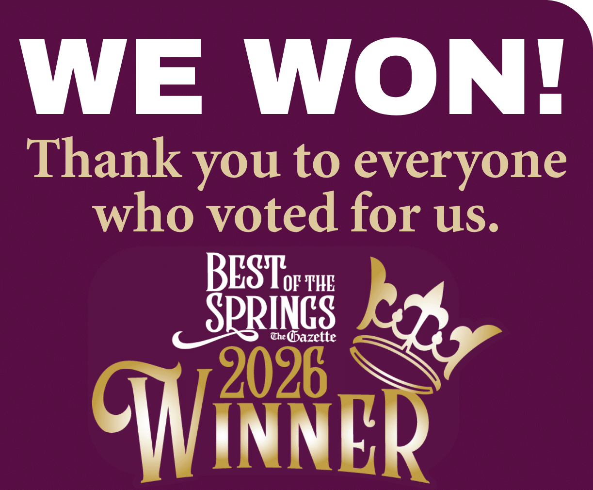 Announcement graphic: 'WE WON!' with the line 'Thank you to everyone who voted for us' and a gold 'WINNER 2026' crown logo.