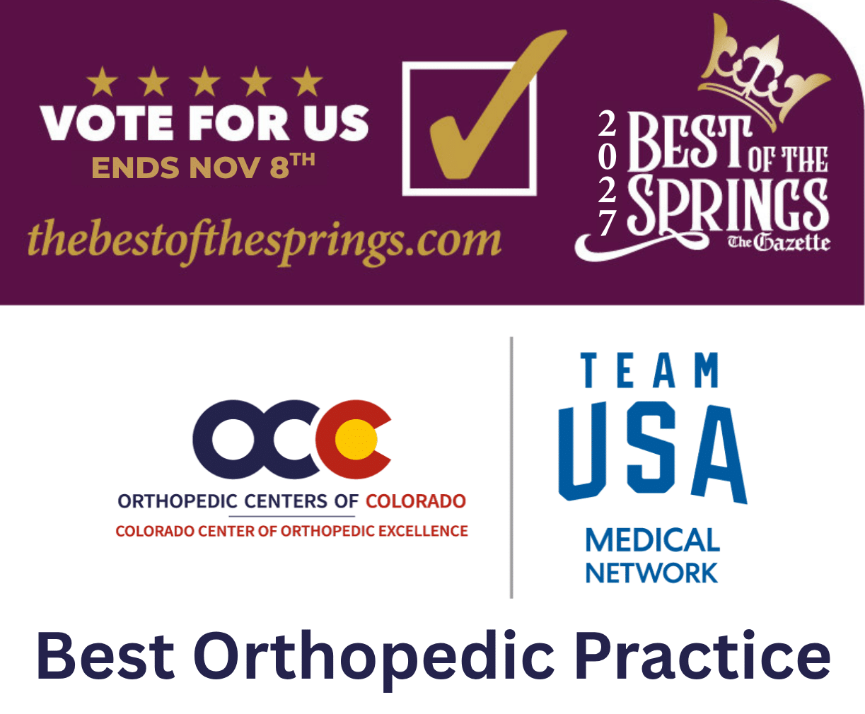 Award banner promoting 'Vote for Us' with a checkmark and 'Best of the Springs' logos, featuring Orthopedic Centers of Colorado and Team USA Medical Network, and 'Best Orthopedic Practice' text below.